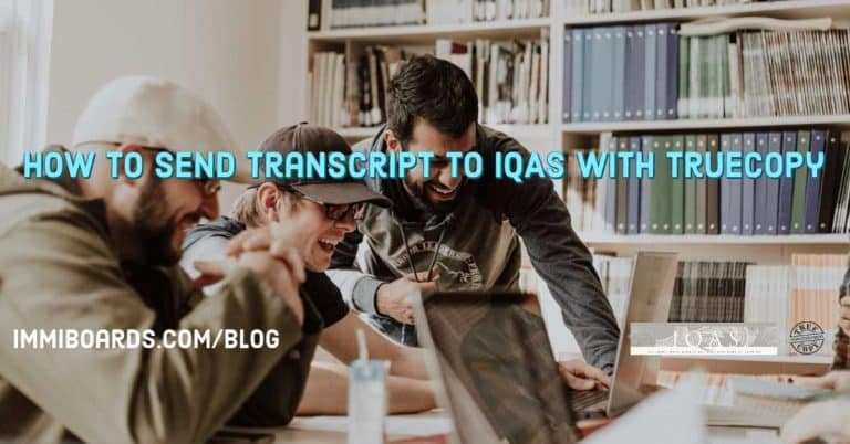 How to send transcript to IQAS with Truecopy