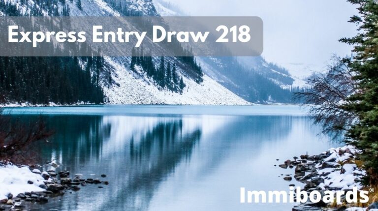 Express Entry Draw 218