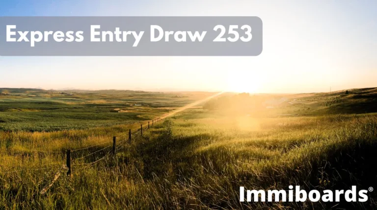 Express Entry Draw 253 July 4, 2023